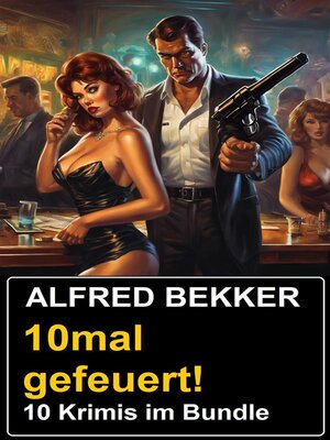 cover image of 10mal gefeuert! 10 Krimis im Bundle